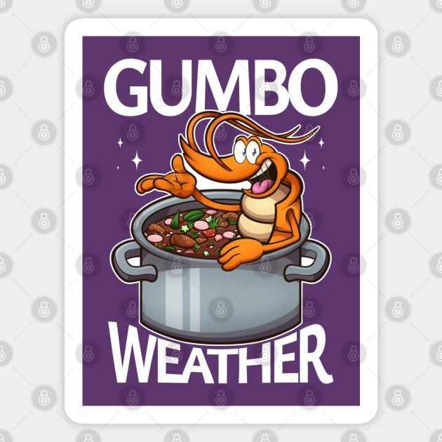 Cute Cartoon Shrimp Gumbo Weather Magnet by TheMaskedTooner